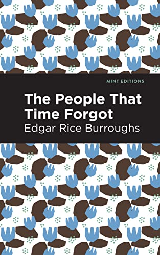 The People That Time Forgot (Mint Editions―Fantasy and Fairytale)