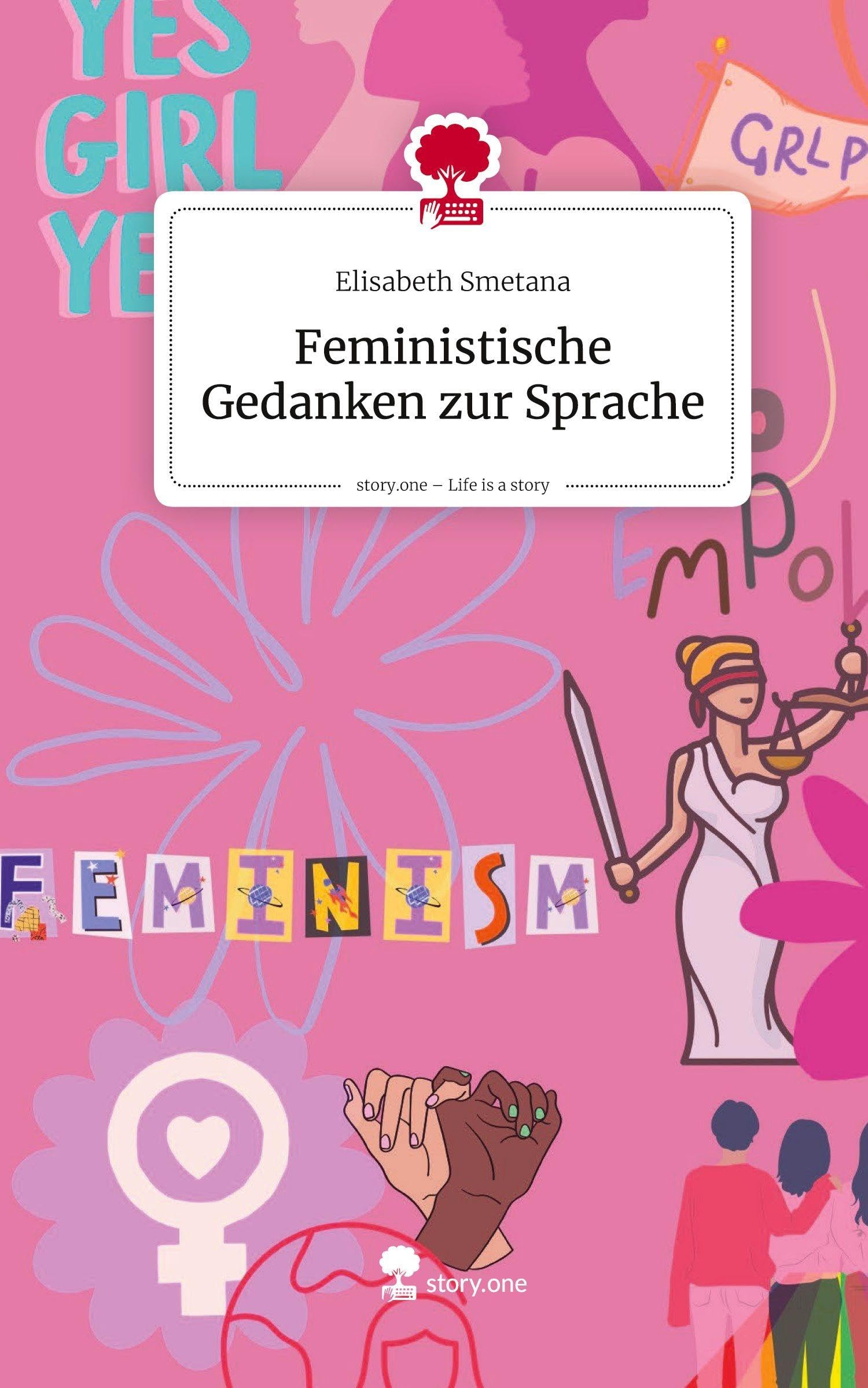 Feministische Gedanken zur Sprache. Life is a Story - story.one