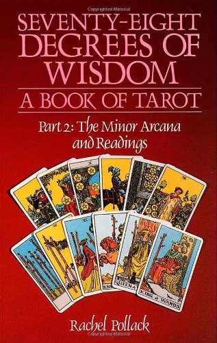 Rachel Pollack Seventy-eight Degrees Of Wisdom