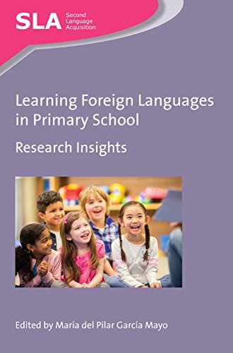 Learning Foreign Languages in Primary School: Research Insights (Second Language Acquisition, 115)