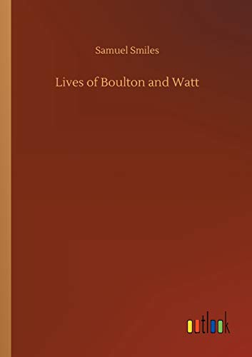 Lives of Boulton and Watt