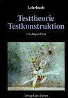 Lehrbuch Testtheorie und Testkonstruktion