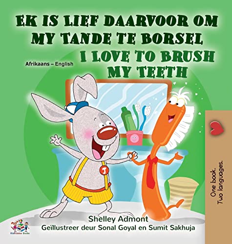 I Love to Brush My Teeth (Afrikaans English Bilingual Children's Book) (Afrikaans English Bilingual Collection)
