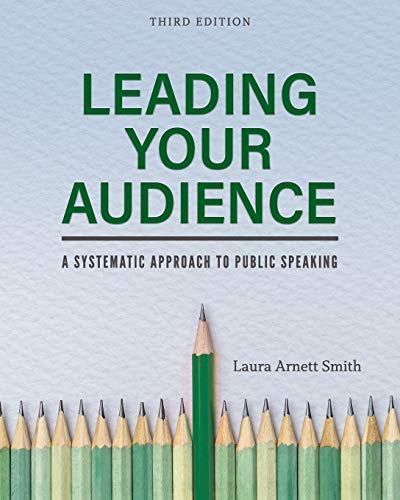 Leading Your Audience: A Systematic Approach to Public Speaking