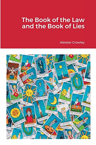 Aleister Crowley The Book Of The Law And The Book Of Lies
