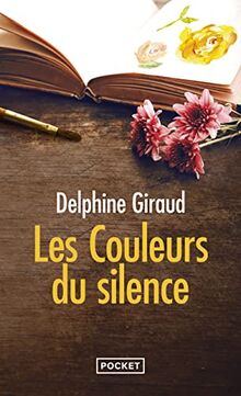 Les Couleurs du silence: Roman von Giraud, Delphine | Buch | Zustand sehr gut