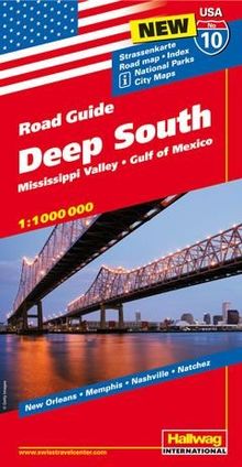 Hallwag USA Road Guide 10 Deep South 1:1.000.000: Mississippi Valley, Gulf of Mexico (Hallwag Strassenkarten)