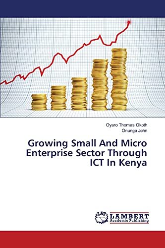 Growing Small And Micro Enterprise Sector Through ICT In Kenya