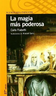 La magia más poderosa (Proxima Parada 10 Años)