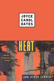 Heat and Other Stories (Contemporary Fiction, Plume)