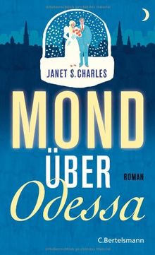 Mond über Odessa: Roman