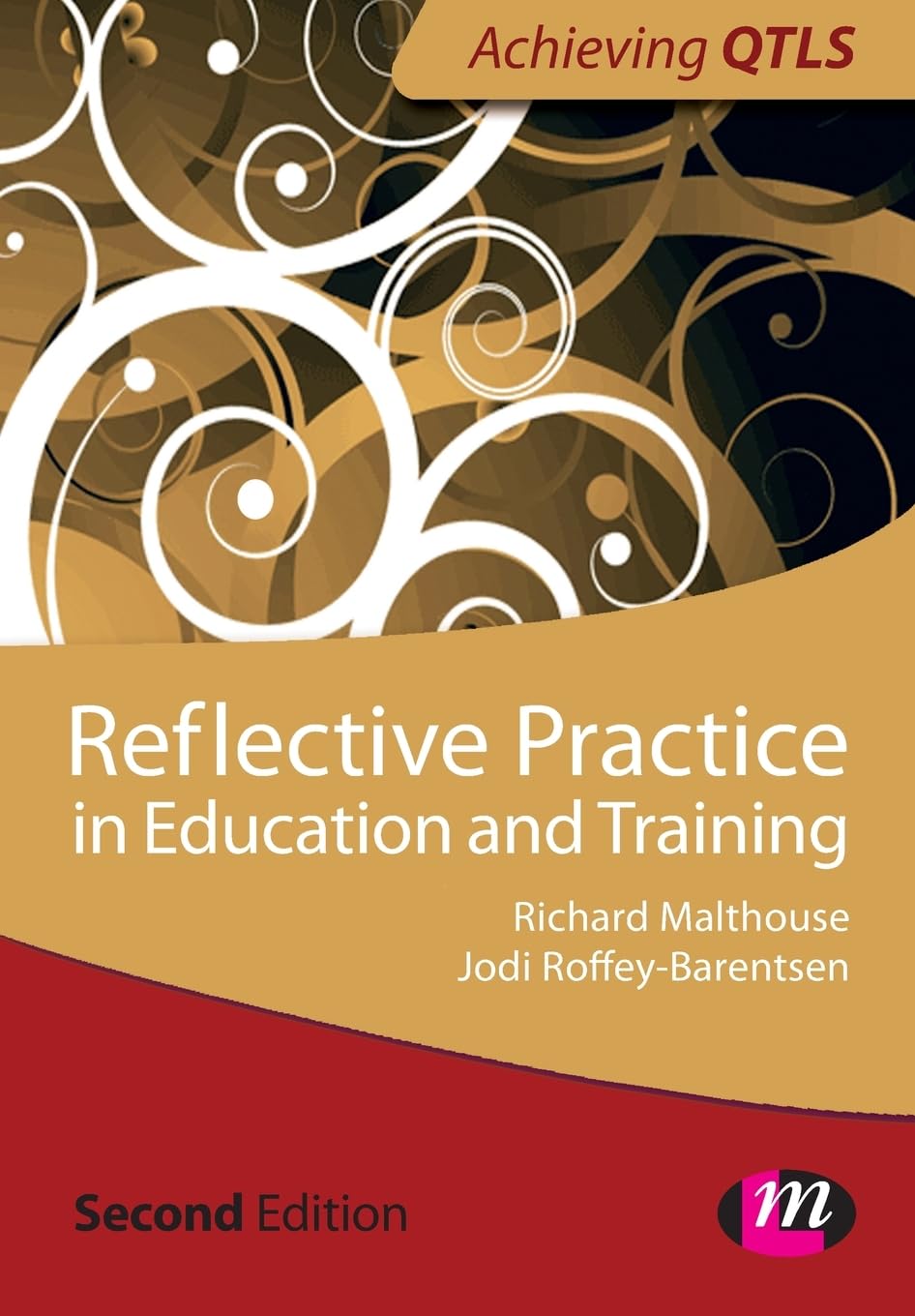 Reflective Practice in Education and Training (Achieving Qtls)
