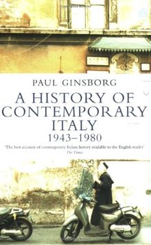 A History of Contemporary Italy: 1943-80 (Penguin History)