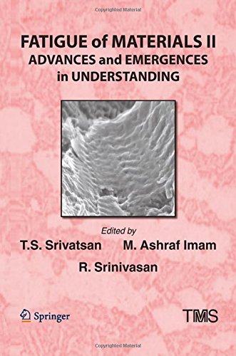 Fatigue of Materials II: Advances and Emergences in Understanding