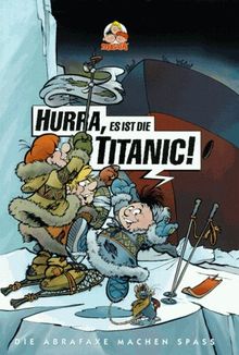 Hurra, es ist die Titanic!