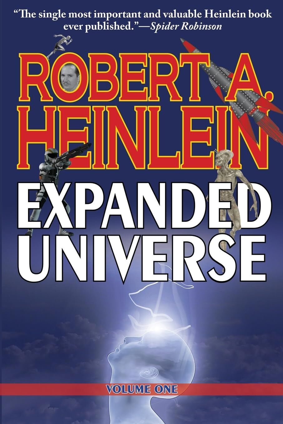 Robert A. Heinlein's Expanded Universe (Volume One)