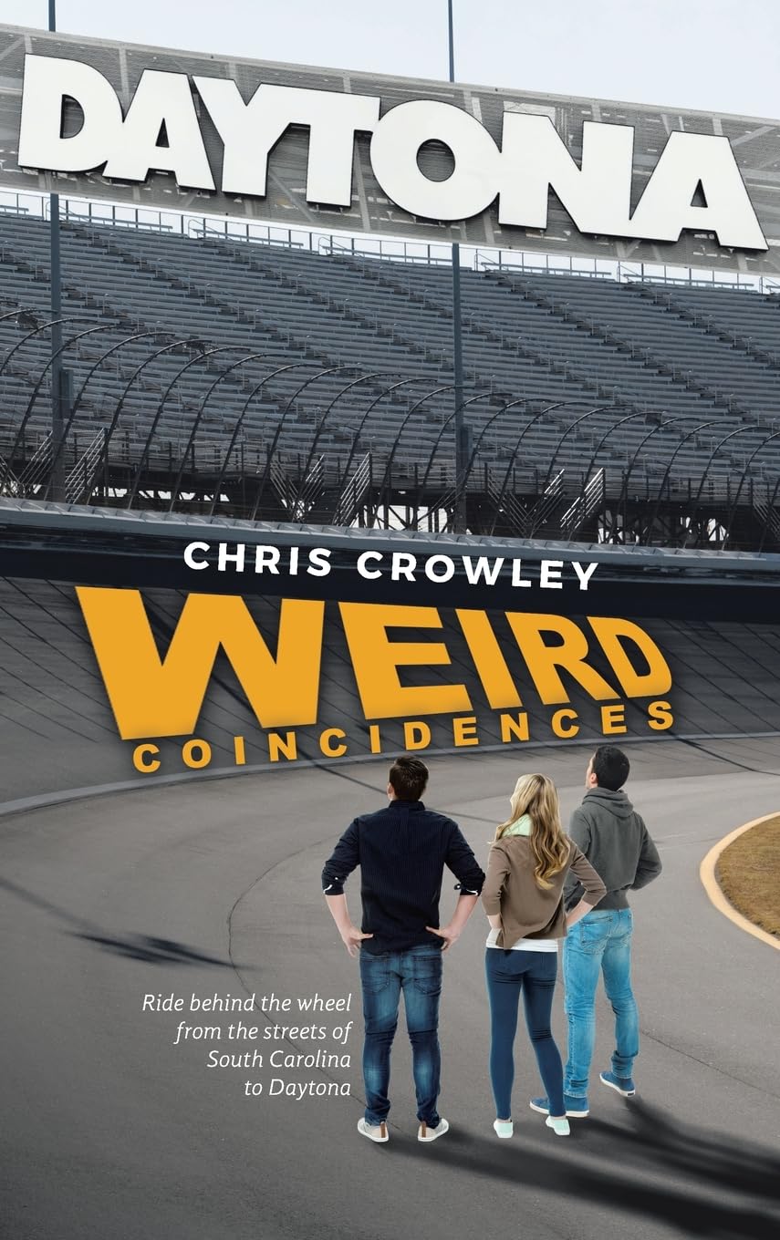 Weird Coincidences: Ride behind the wheel from the streets of South Carolina to Daytona