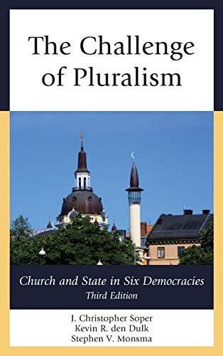 The Challenge of Pluralism: Church and State in Six Democracies, Third Edition