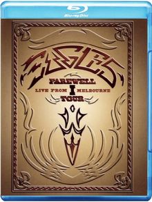 Eagles - Farewell I Tour/Live from Melbourne [Blu-ray] de Dodds, Carol | DVD | état très bon