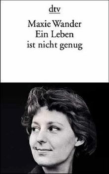 Ein Leben ist nicht genug (7441 479). Tagebuchaufzeichnungen und Briefe.