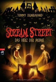 Scream Street - Das Herz der Mumie
