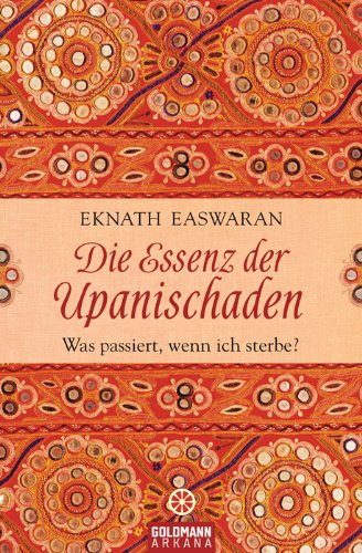 Die Essenz der Upanischaden - Eknath Easwaran Taschenbuch