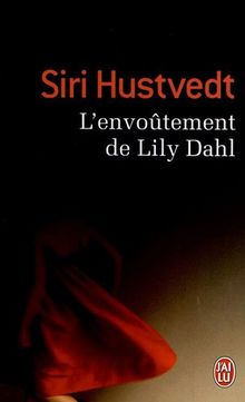 L'envoûtement de Lily Dahl