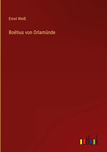 Boëtius von Orlamünde