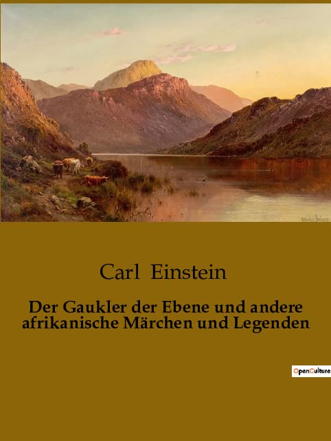 Der Gaukler der Ebene und andere afrikanische Märchen und Legenden