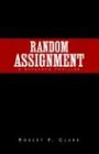 Random Assignment: A Research Thriller