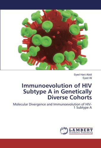 Immunoevolution of HIV Subtype A in Genetically Diverse Cohorts: Molecular Divergence and Immunoevolution of HIV-1 Subtype A