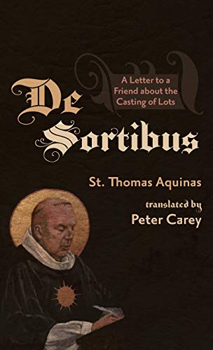 De Sortibus: A Letter to a Friend about the Casting of Lots