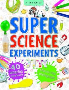 Super Science Experiments