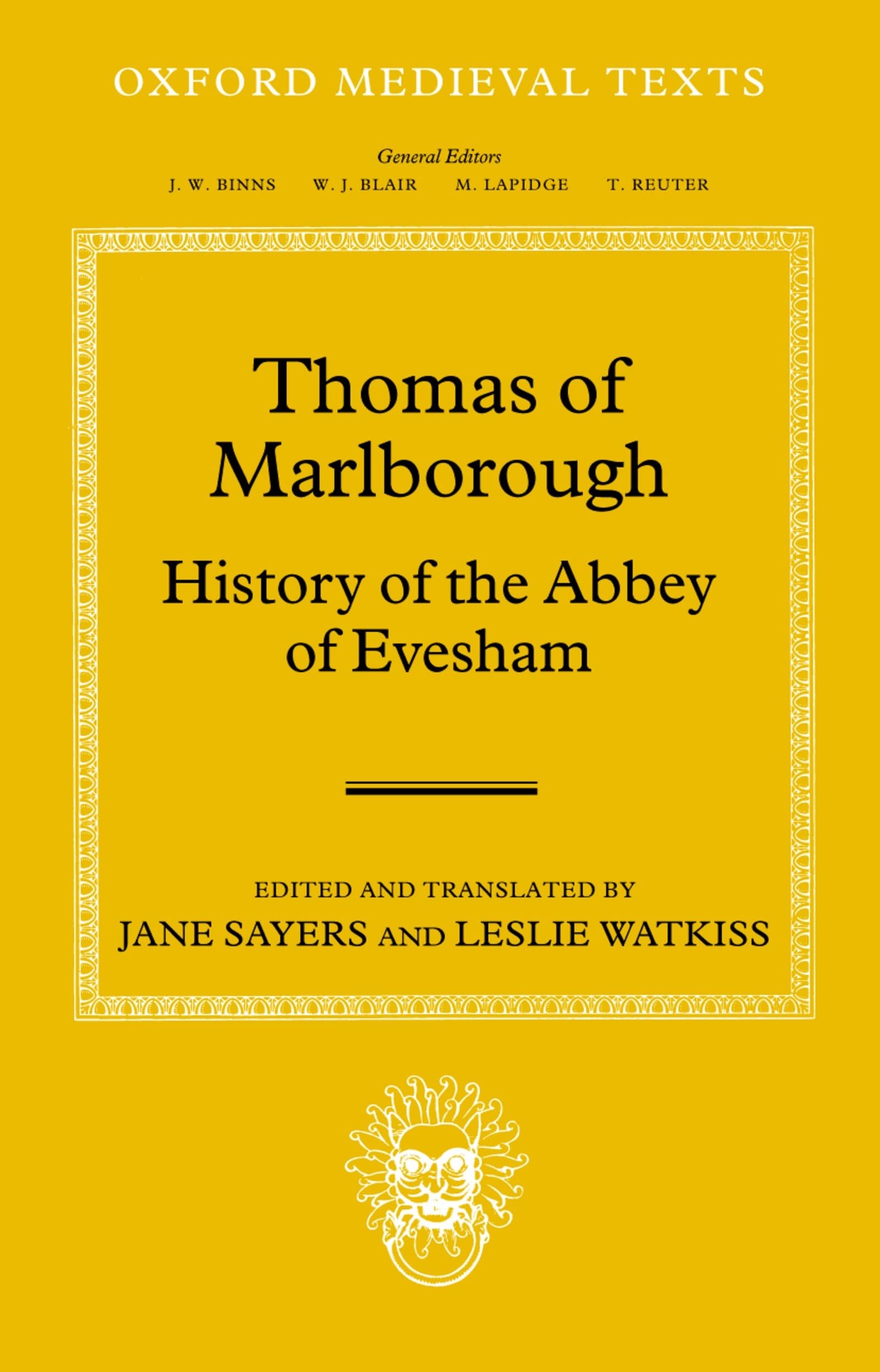 Thomas of Marlborough: History of the Abbey of Evesham (Oxford Medieval Texts)