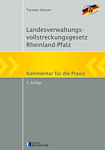 Landesverwaltungsvollstreckungsgesetz Rheinland-Pfalz: Kommentar für die Praxis