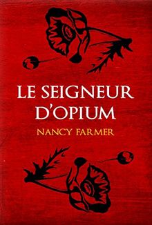 Le seigneur d'Opium