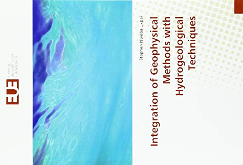 Integration of Geophysical Methods with Hydrogeological Techniques