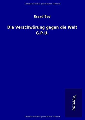 Die Verschwörung gegen die Welt G.P.U.