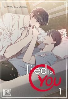 Tied to You 1: Romantischer Boys-Love-Manhwa über die Macht des Schicksals – komplett in Farbe und mit Extra in der 1. Auflage!