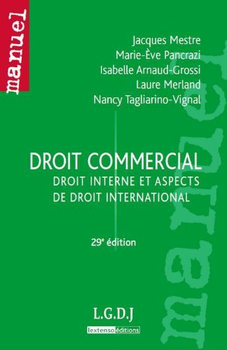 Droit Commercial : Droit Interne Et Aspects De Droit International