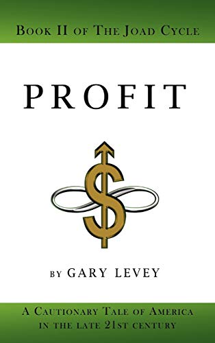 Profit: Book 2 of the Joad Cycle