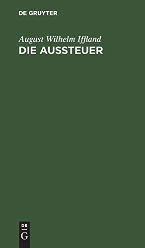 Die Aussteuer: Ein Schauspiel in fünf Aufzügen
