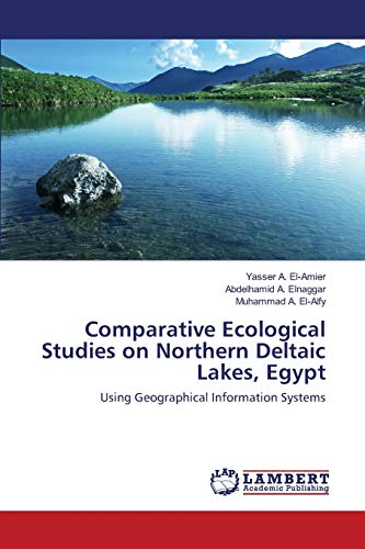 Comparative Ecological Studies on Northern Deltaic Lakes, Egypt: Using Geographical Information Systems