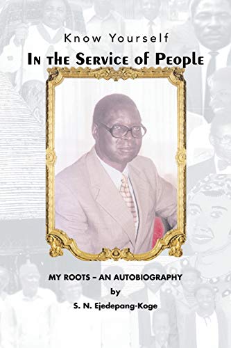In The Service of People: My Roots - An Autobiography