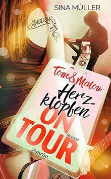 Tom & Malou 1: Herzklopfen on Tour