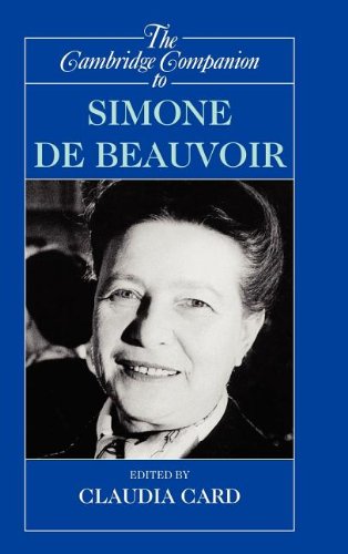 The Cambridge Companion to Simone de Beauvoir (Cambridge Companions to Philosophy)
