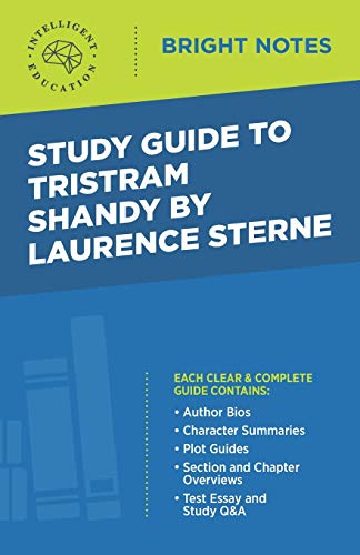 Study Guide to Tristram Shandy by Laurence Sterne (Bright Notes)