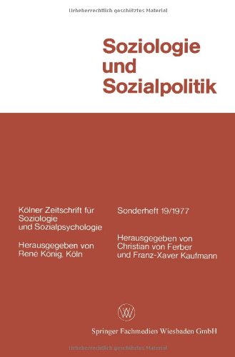 Kölner Zeitschrift für Soziologie und Sozialpsychologie, Sonderheft: Soziologie und Sozialpolitik