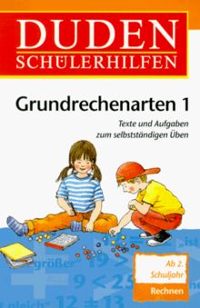 Duden Schülerhilfen, Grundrechenarten 1. Ab 2. Schuljahr ...