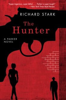 The Hunter: A Parker Novel (Parker Novels)